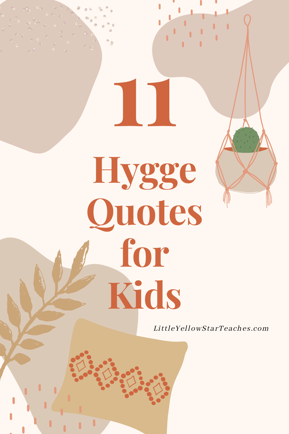 Hygge Quotes for kids