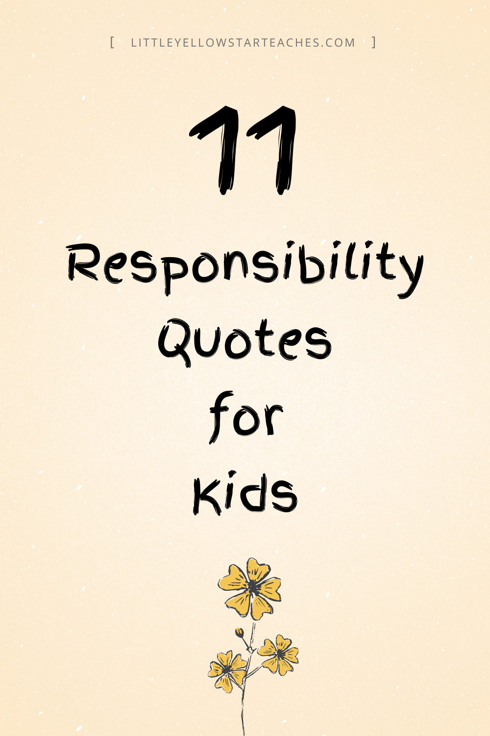 Responsibility Quotes for Kids
