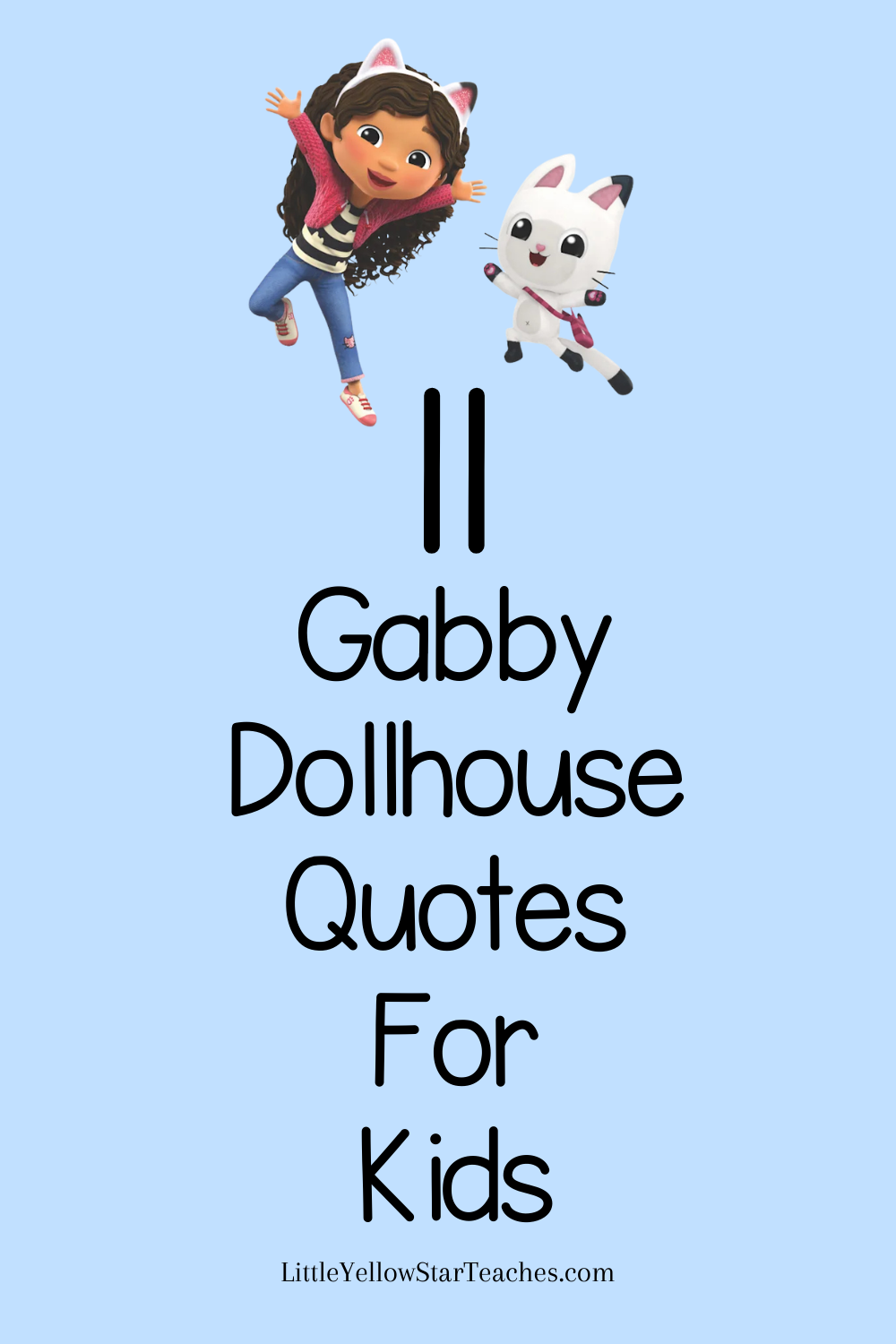 Gabby's Dollhouse Quotes for Kids