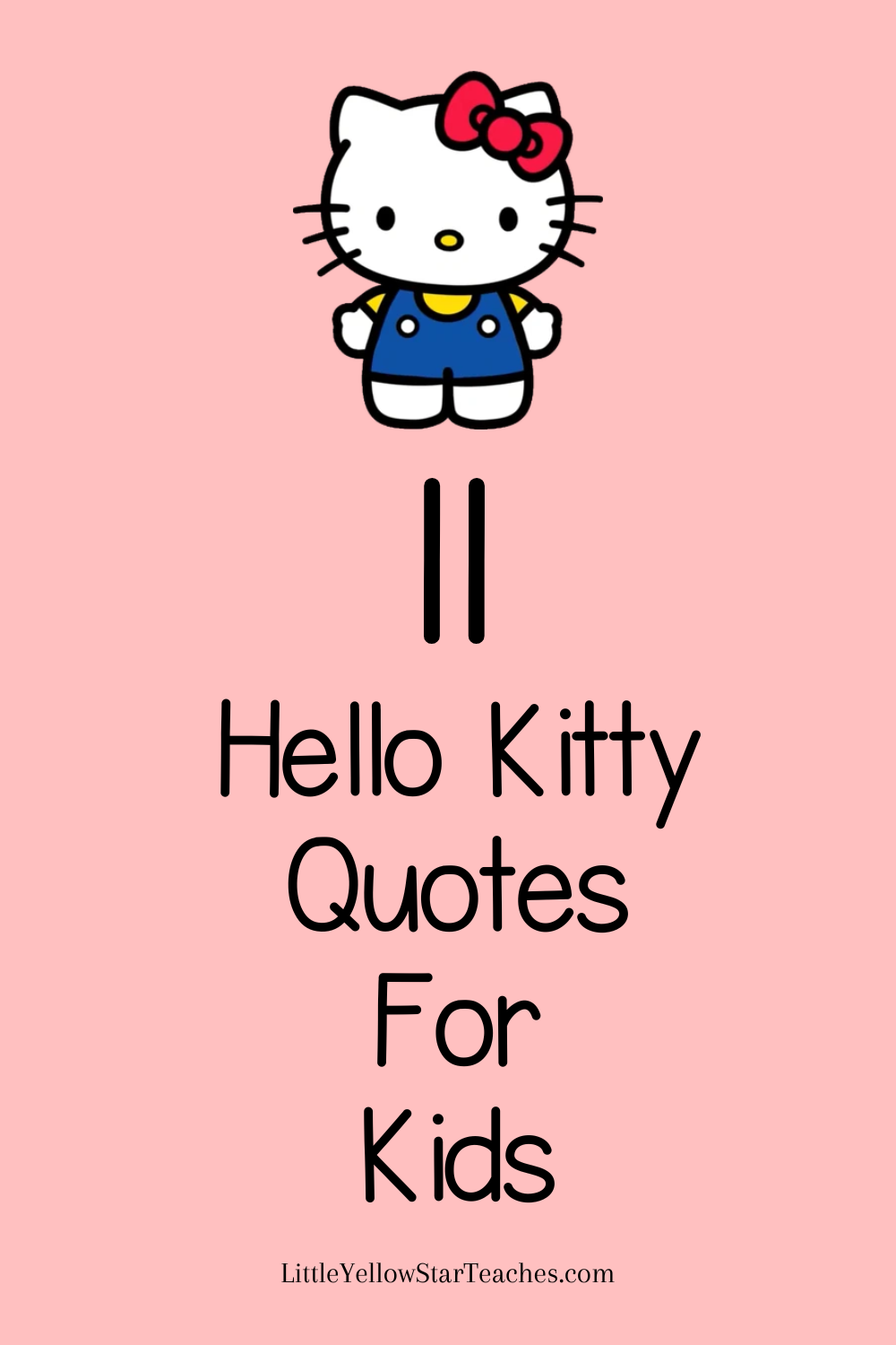 Hello Kitty Quotes for Kids