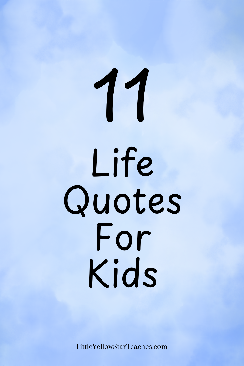 Life Quotes for Kids