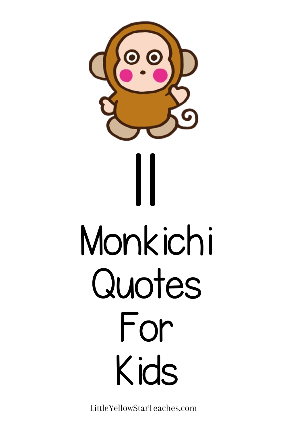 Monkichi Quotes for Kids