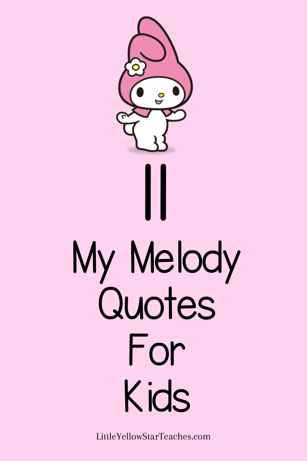 My Melody Quotes for Kids
