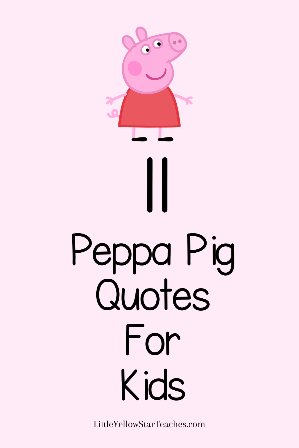 Peppa Pig Quotes for Kids