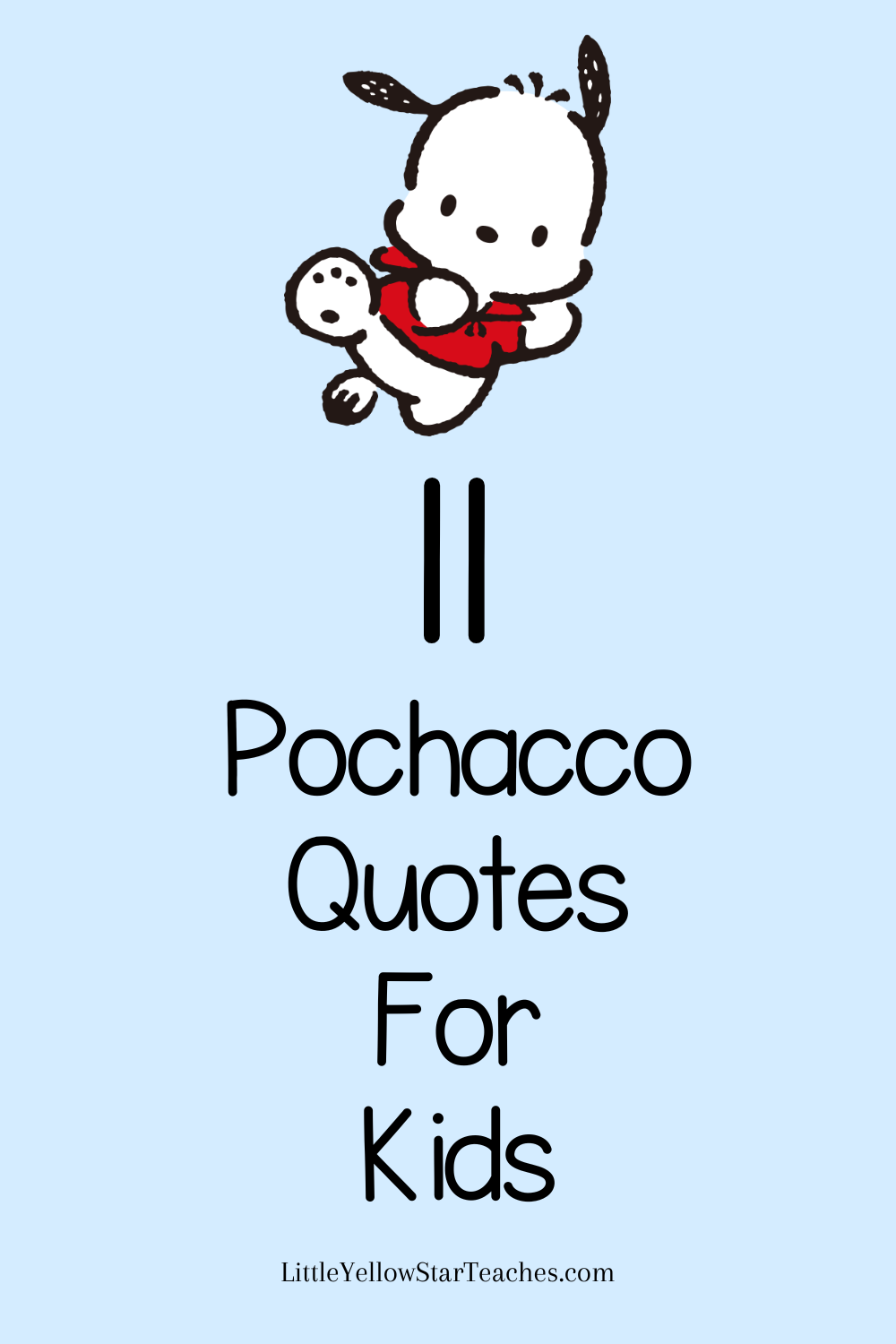 Pochacco Quotes for Kids
